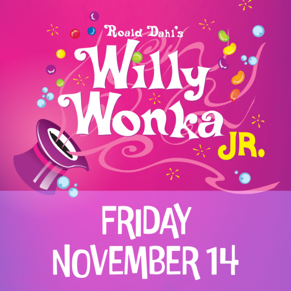 Willy Wonka - November 14th